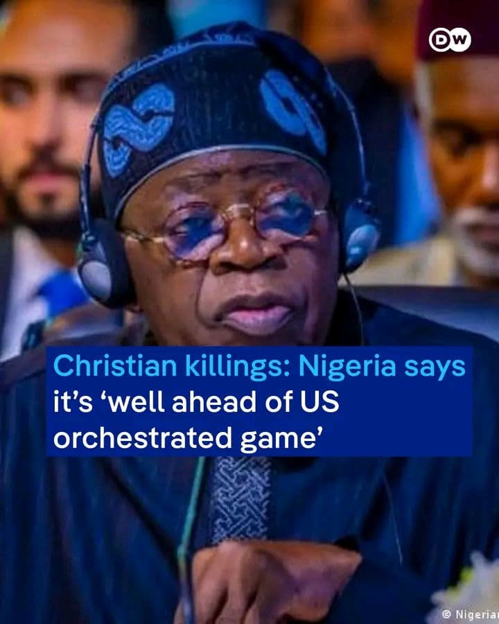 Nigeria says it is “well ahead” of what it calls an orchestrated game unfolding in the United States. President Bola Tinubu’s spokesperson made the remarks in response to President Donald Trump’s threat to halt all US aid to Nigeria and consider military action if the country fails to stop the killing of Christians. Tinubu’s spokesman, Bayo Onanuga, emphasized the president’s charge to the country’s new service chiefs to take proactive and decisive action against emerging security threats, stating that Nigerians expect results, not excuses. Tinubu and Trump plan to meet in the coming days over the issue according to the presidency.#DWAfrica
