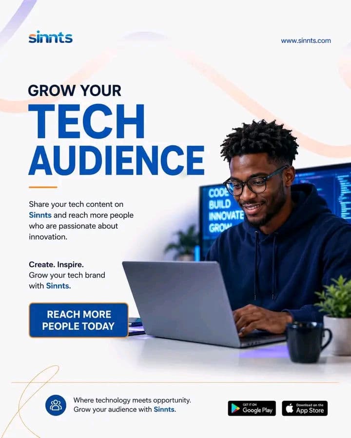 Share your tech knowledge with the world on Sinnts and reach people who are passionate about innovation. Publish valuable content, grow your audience, build your personal brand, and create lasting impact in the global technology community. Download Sinnts today.