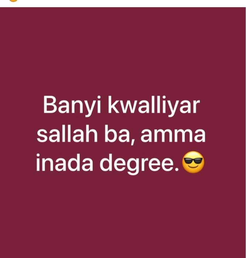 Ina da degree 😂