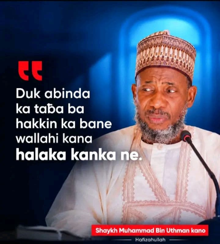 Duk abinda ka taɓa ba hakkin ka bane wallahi kana halaka kanka ne
Allah ya ƙare mu ya tsara mu